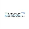 Specialty Roll Products